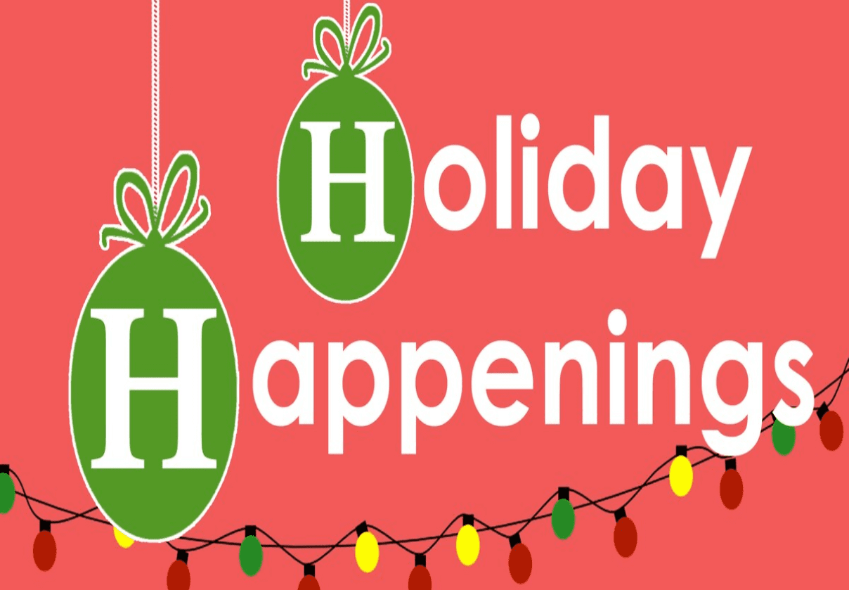 Holiday Happenings